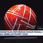 Investor Wajib Tahu! OJK Genjot Reformasi Pasar Modal RI