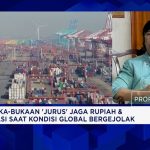 Rupiah Kuat Ekonomi RI Kebal Gejolak Dunia