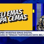 Dilema Emas Fisik atau Digital di 2026